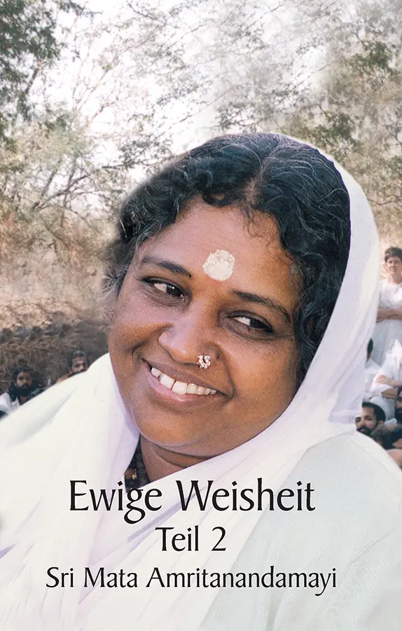 Ewige Weisheit - Upadeshamritam Teil 2