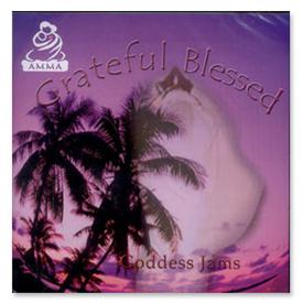 Grateful Blessed - Goddess Jams 
